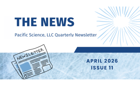 Pacific Science LLC Newsletter April 2026