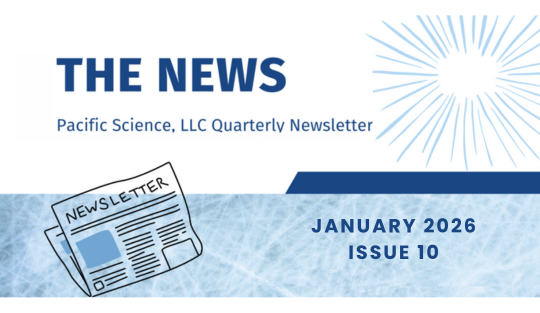 Newsletter - The News Jan26 - Pacific Science LLC